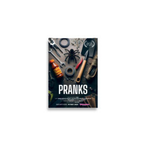 'Pranks' - A2 Poster